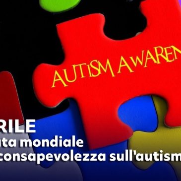 AUTISMO: consapevoli che ognuno custodisca un bene prezioso