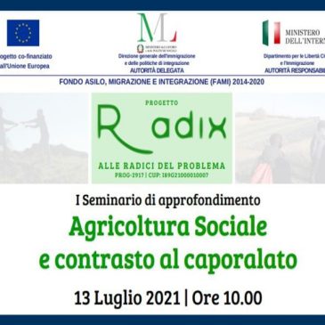 RADIX: al via i seminari di approfondimento sul progetto di agricoltura sociale e contrasto al caporalato