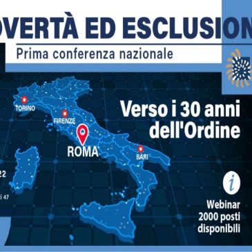 DENTRO LA POVERTA’ E L’ ESCLUSIONE:  Prima conferenza nazionale CNOAS