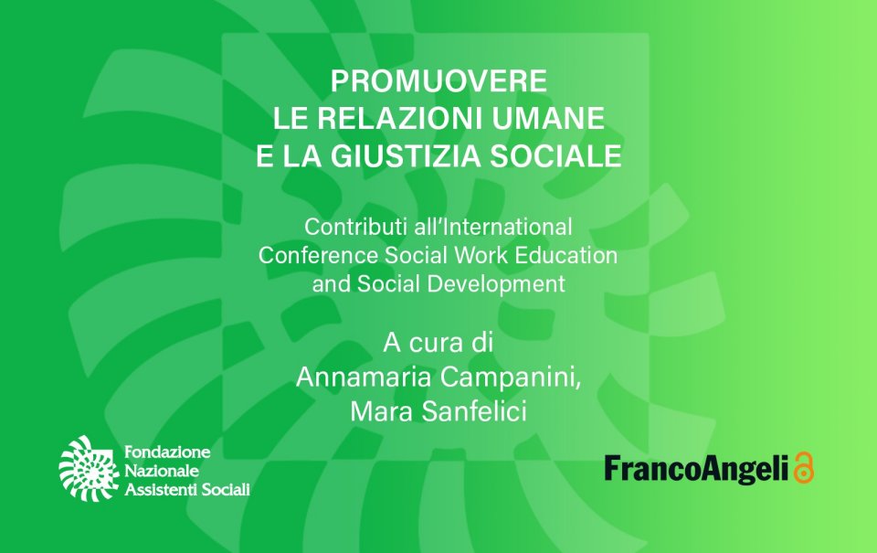 Relazioni umane e giustizia sociale: un altro volume della collana Fnas-Franco Angeli