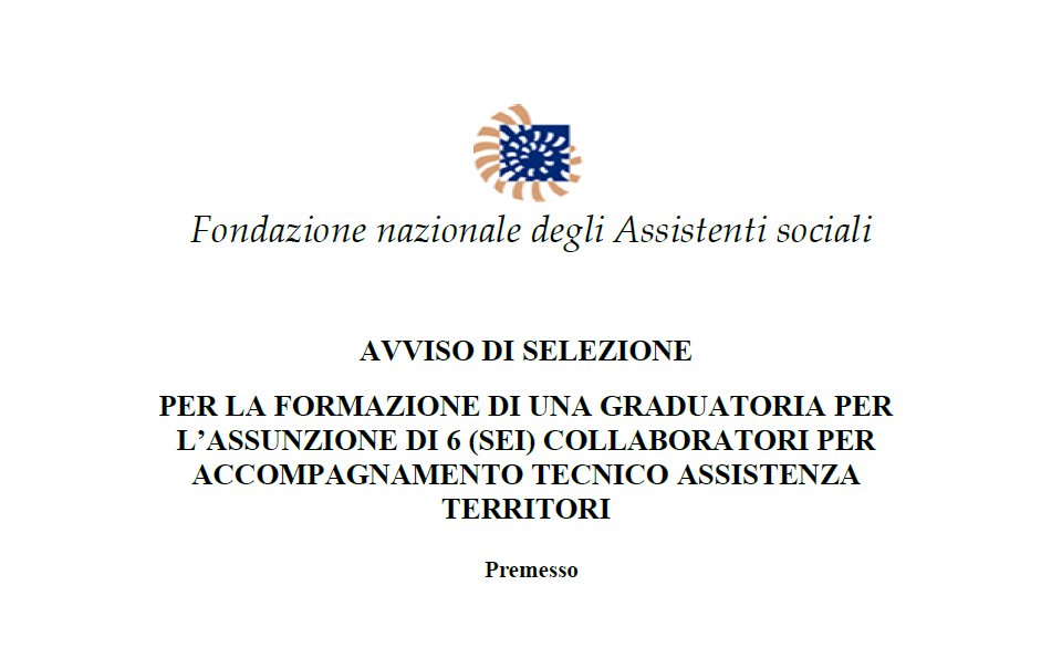 AVVISO DI SELEZIONE PER LA FORMAZIONE DI UNA GRADUATORIA PER L’ASSUNZIONE DI 6 (SEI) COLLABORATORI