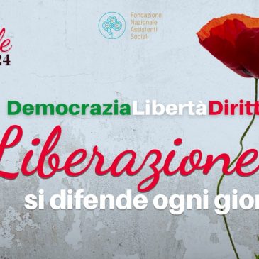 25 APRILE, FESTA DELLA LIBERAZIONE