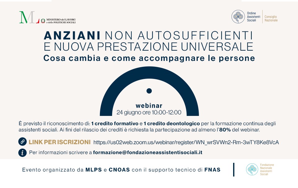 Anziani non autosufficienti: webinar Mlps, Cnoas, Inps col supporto di Fnas